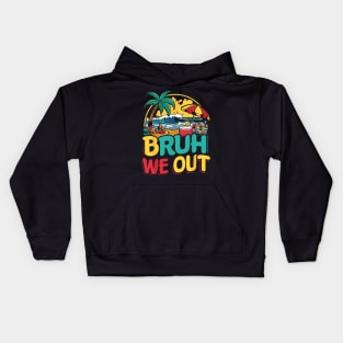 Bruh We Out I'm Leaving End School Retro Rainbow Sunglasses Kids Hoodie